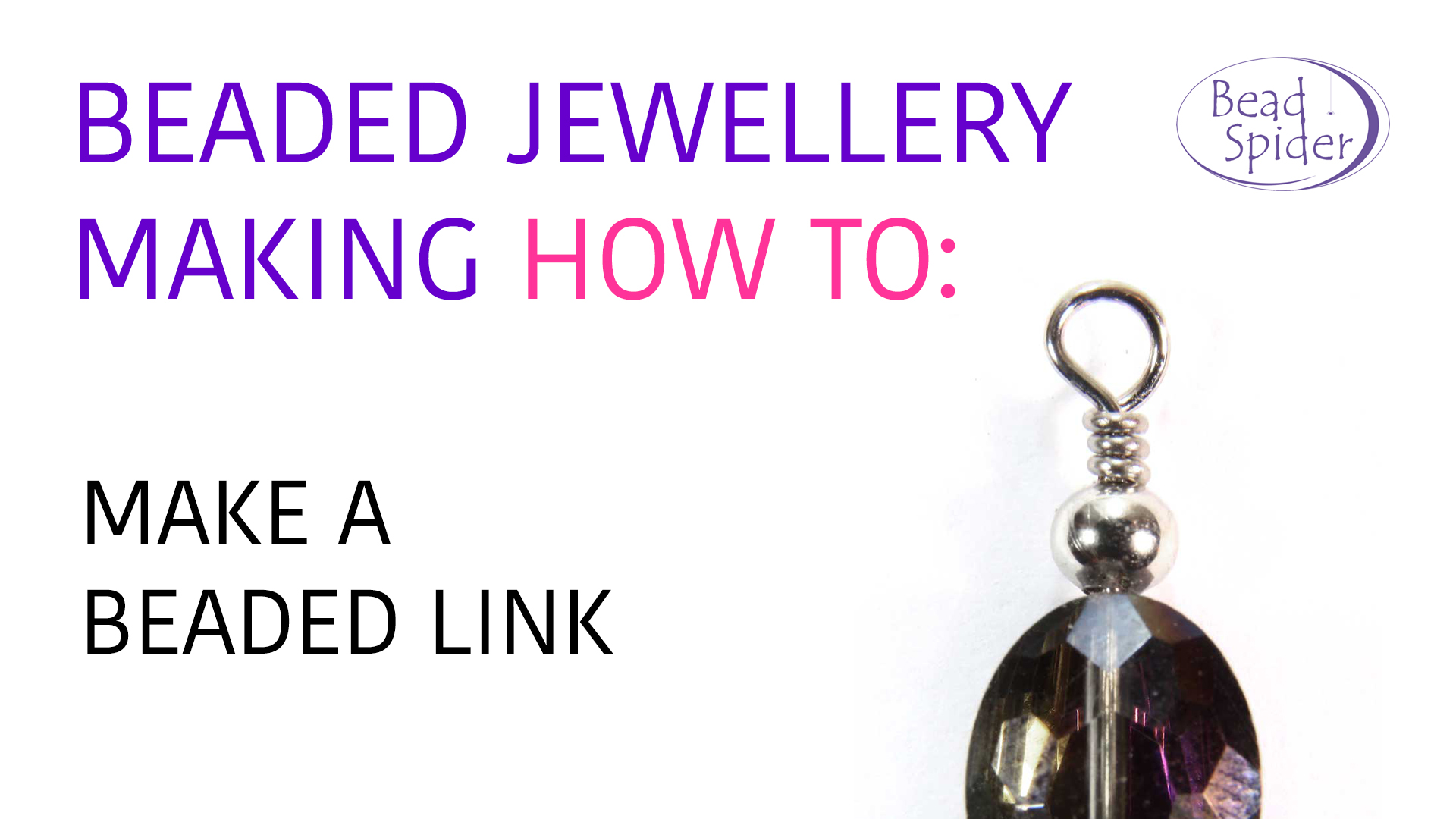 Beaded Jewellery How To beaded link Bead Spider